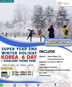Paket Wisata Year End Winter Holiday Korea 6 Hari Desember 2023 + Everland Theme Park