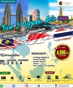 Paket Wisata Tour 3 Negara Asia 7D6N, Malaysia, Singapore, dan Thailand Januari-Desember 2024
