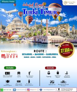 Paket Wisata Turki Timur Sanliurfa April 2024