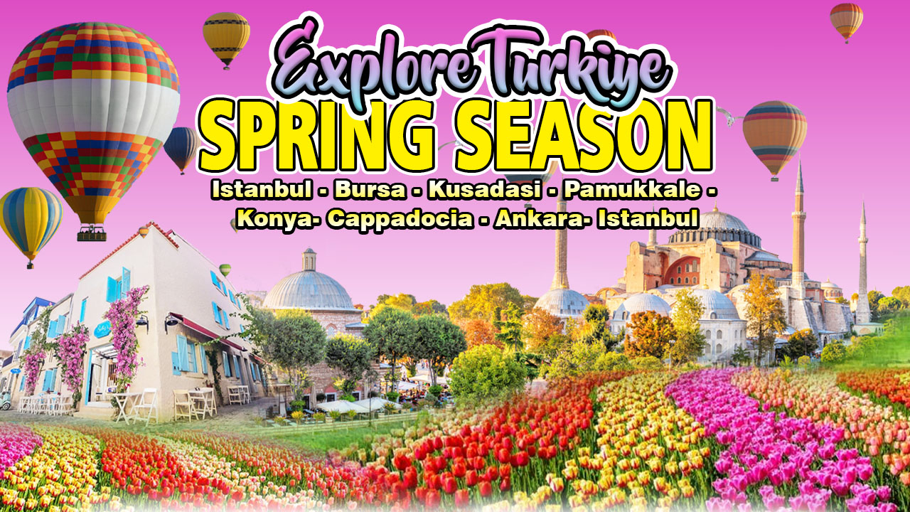 Wisata Halal Turki Spring Season 2026 – Istanbul, Cappadocia