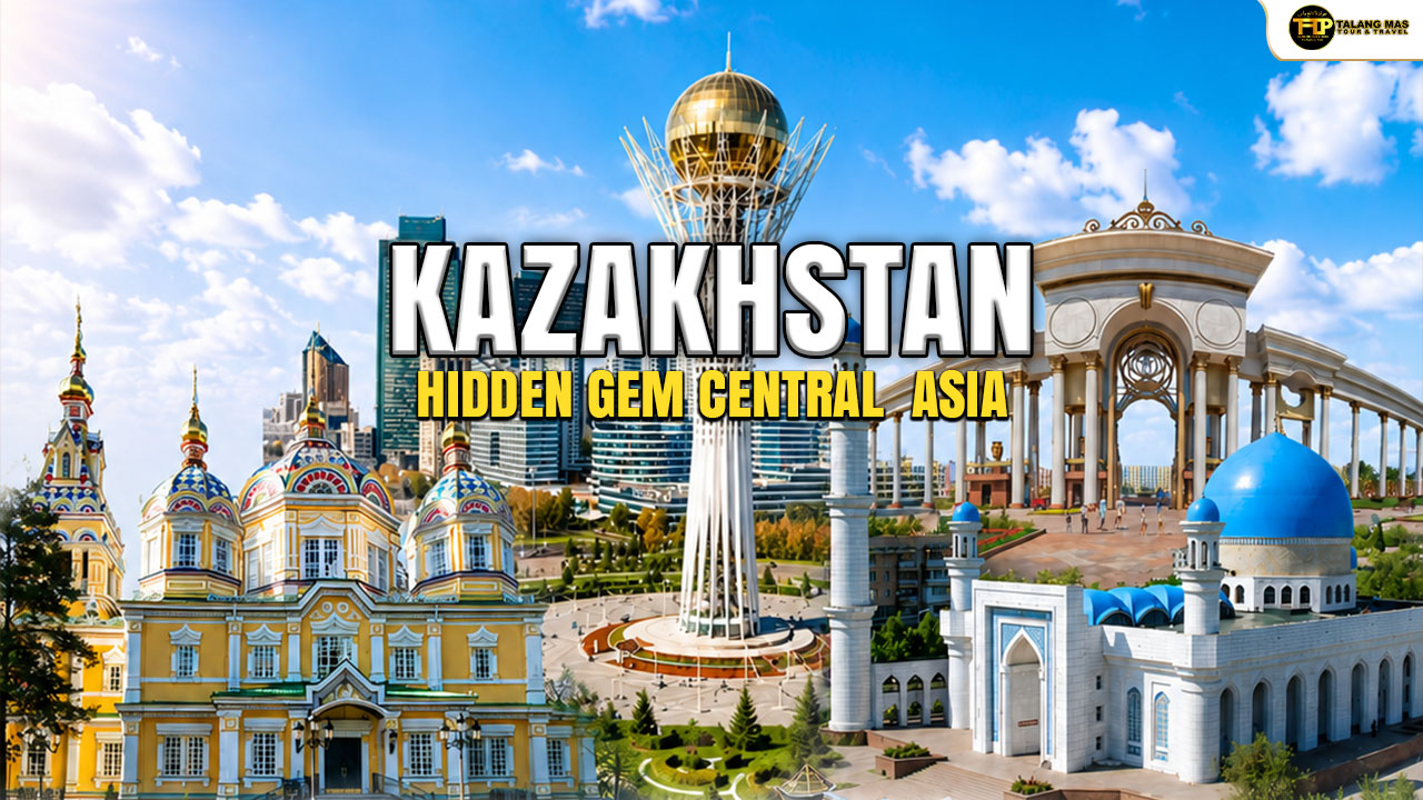 Paket Wisata Halal Kazakhstan 6 Hari 5 Malam – Hidden Gem Central Asia yang Wajib Masuk Bucket List