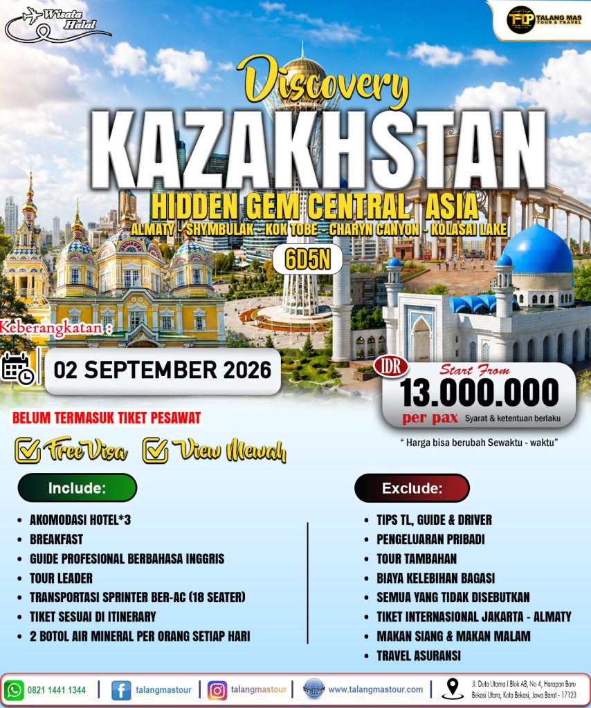 Paket Wisata Halal Kazakhstan 6 Hari 5 Malam – Hidden Gem Central Asia yang Wajib Masuk Bucket List