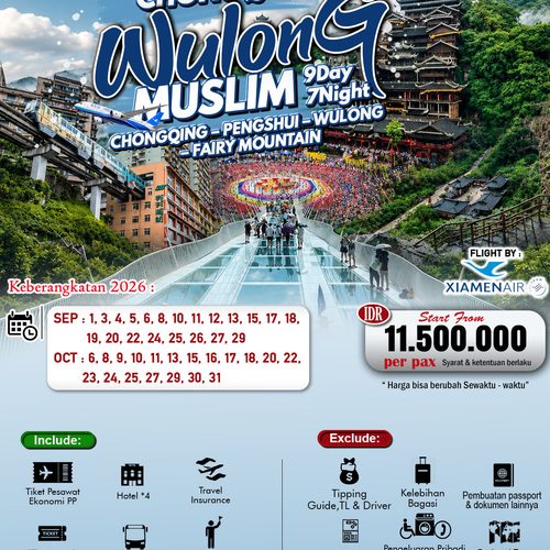 Paket Wisata Halal Chongqing 9D 7N 2026 – Chongqing, Pengshui & Wulong Fairy Mountain